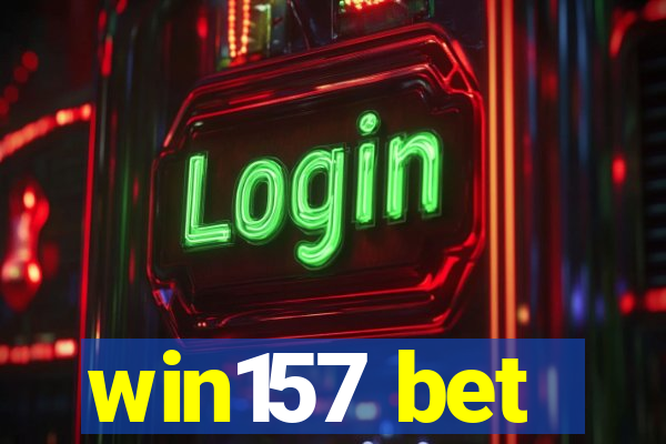 win157 bet